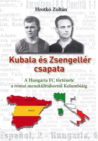Kubala s Zsengellr Csapata