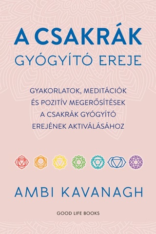 A Csakrk Gygyt Ereje
