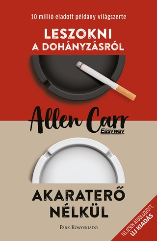Leszokni A Dohnyzsrl - Akarater Nlkl (tdolg., j Kiads)