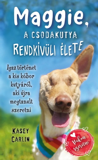 Maggie, A Csodakutya Rendkvli lete