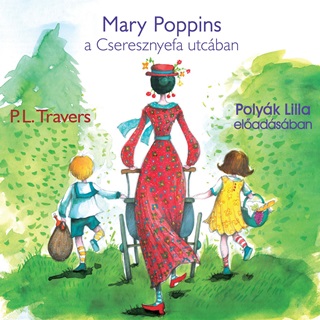 Mary Poppins A Cseresznyefa Utcban - Hangosknyv