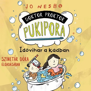 Doktor Proktor Pukipora - Idvihar A Kdban - Hangosknyv