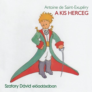A Kis Herceg - Hangosknyv
