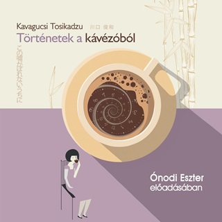 Trtnetek A Kvzbl - Hangosknyv