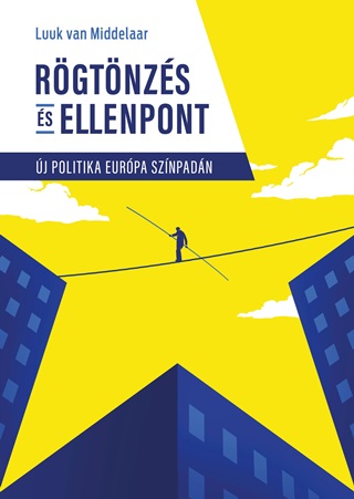 Rgtnzs s Ellenpont - j Politika Eurpa Sznpadn