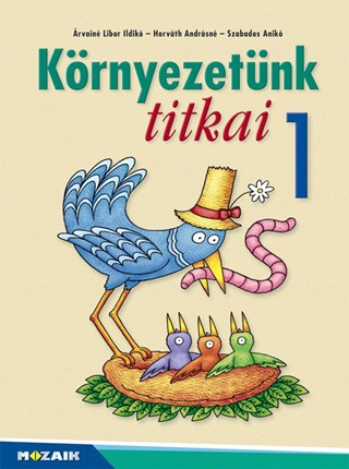 Krnyezetnk Titkai 1. Osztly - Krnyezetismeret Feladatgyjtemny