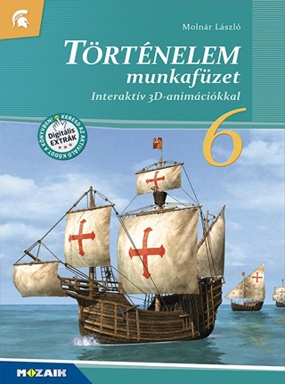 Trtnelem Munkafzet 6. - Interaktv 3d Animcikkal