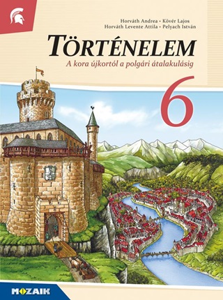 Trtnelem 6. (A Kora jkortl A Polgri talakulsig)