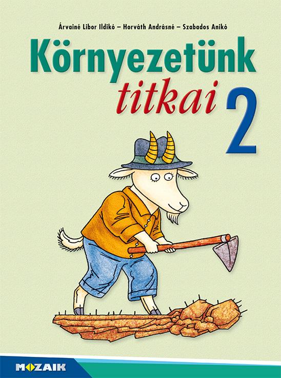 Krnyezetnk Titkai 2. Osztly - Krnyezetismeret Feladatgyjtemny