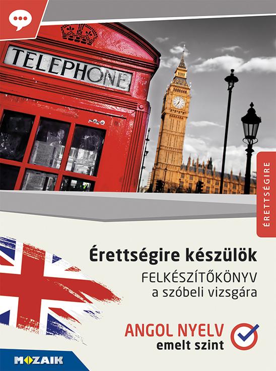 rettsgire Kszlk - Felksztknyv A Szbeli Vizsgra - Angol Nyelv