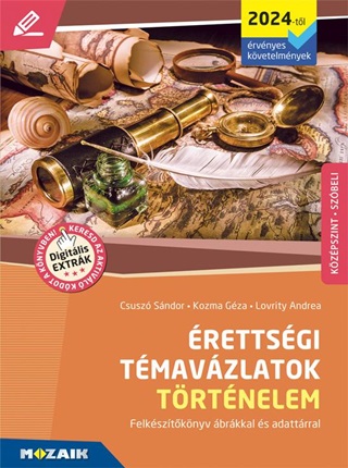 rettsgi Tmavzlatok - Trtnelem (2024-Tl rv. Kvetelmnyek) - Kzpszint (