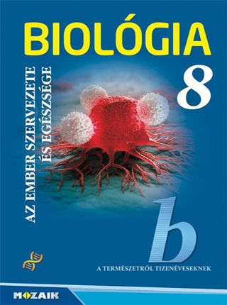 Biolgia 8. Mf. (Nat2020) - Az Ember Szervezete s Egszsge