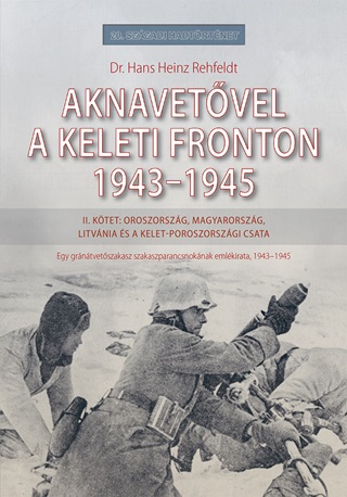 Aknavetvel A Keleti Fronton, 1943-1945