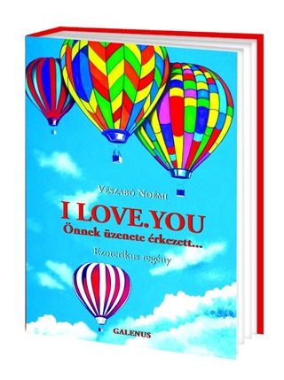 I Love.You nnek - zenete rkezett...
