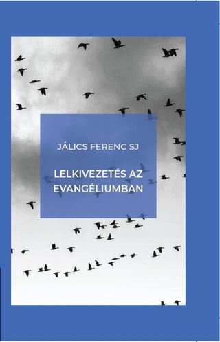Lelkivezets Az Evangliumban (j Bort)