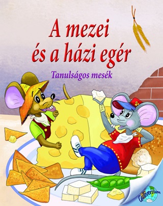 A Mezei s A Hzi Egr - Tanulsgos Mesk
