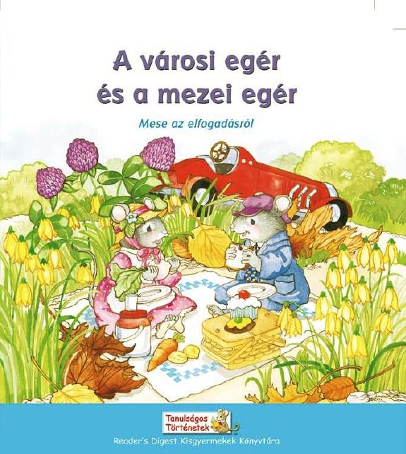 - - A Vrosi Egr s A Mezei Egr - Mese Az Elfogadsrl