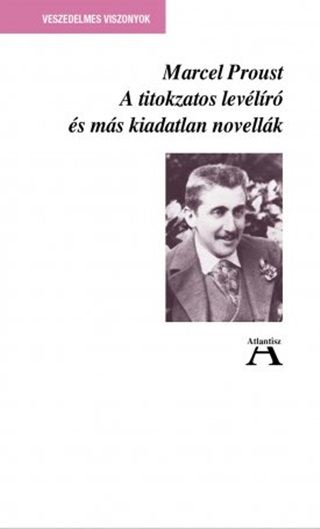 A Titokzatos Levlr s Ms Kiadatlan Novellk