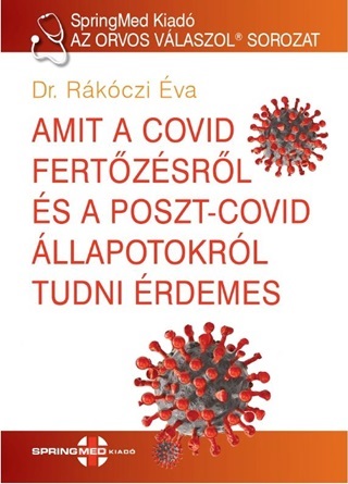 Dr. Rkczi va - Amit A Covid Fertzsrl s A Postcovid llapotokrl Tudni rdemes