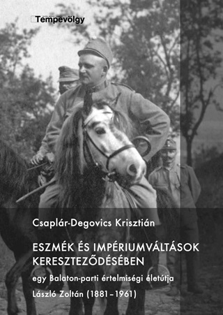 Eszmk s Impriumvltsok Keresztezdsben